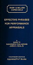 Effective Phrases for Performance Appraisals: A Guide to Successful Evaluations EFFECTIVE PHRASES FOR PERFORMA James E. Neal Jr