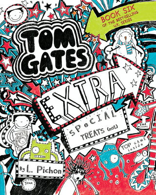 Tom Gates: Extra Special Treats (Not) TOM GATES EXTRA SPECIAL TREATS （Tom Gates） 