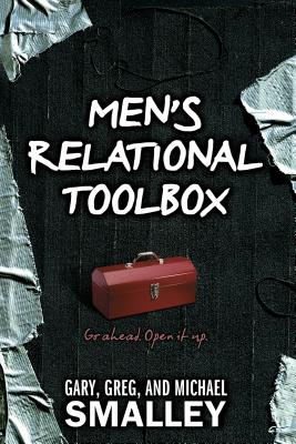 Men's Relational Toolbox MENS RELATIONAL TOOLBOX [ Gary Smalley ]