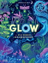 Glow: The Wild Wonders of Bioluminescence GLOW 