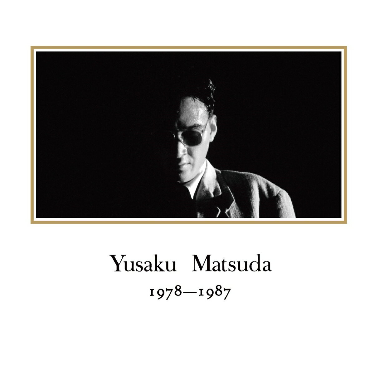 YUSAKU MATSUDA 1978-1987 (リマスター版) 松田優作