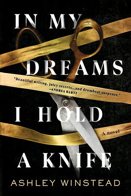 In My Dreams I Hold a Knife IN MY DREAMS I HOLD A KNIFE 