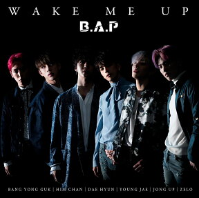 WAKE ME UP (Type-B) [ B.A.P ]