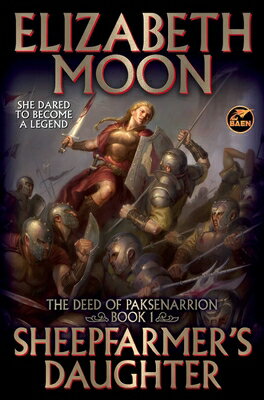 Sheepfarmer's Daughter SHEEPFARMERS DAUGHTER （Paksenarrion） [ Elizabeth Moon ]