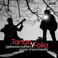 【輸入盤】Tango Y Folia: Bandini(G) Chiacchiaretta(Bandoneon)
