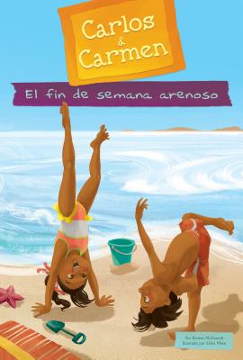 El Fin de Semana Arenoso (Sandy Weekend) SPA-FIN DE SEMANA ARENOSO (SAN （Carlos & Carmen Set 2 (Spanish)） 