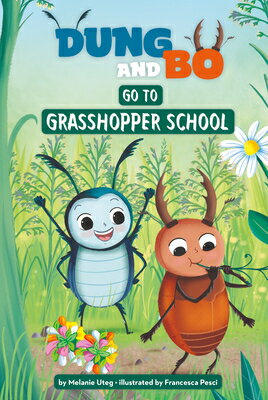 Go to Grasshopper School GO TO GRASSHOPPER SCHOOL （Dung & Bo） [ Melanie Uteg ]