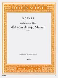 【輸入楽譜】モーツァルト, Wolfgang Amadeus: フランスの歌「ああ、お母さん聞いて」による12の変奏曲 ハ長調 KV 265(きらきら星変奏曲)