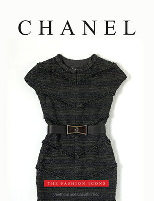 Chanel - The Fashion Icons CHANEL - THE FASHION ICONS （The Fashion Icons） 