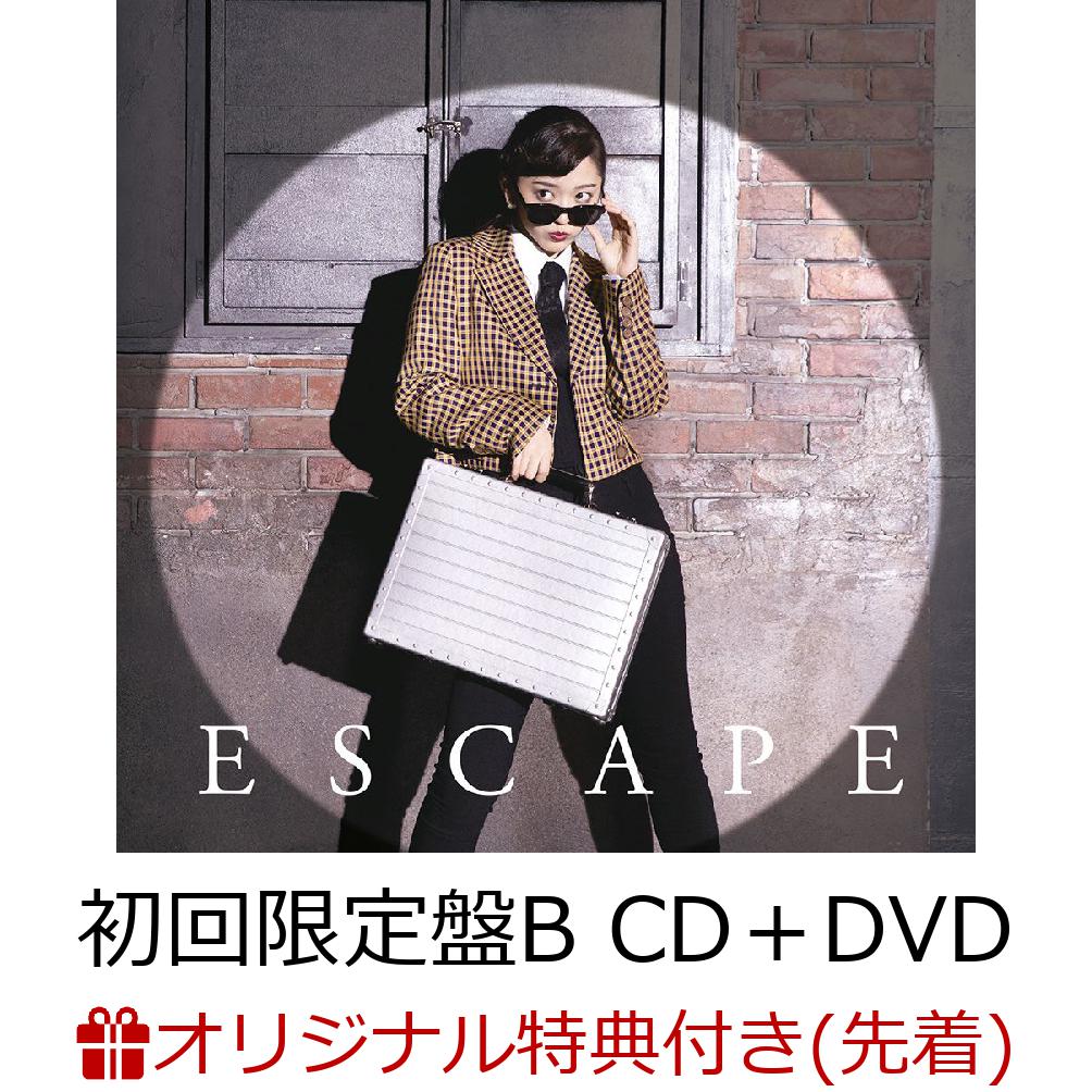 【楽天ブックス限定先着特典】Escape (初回限定盤B CD＋DVD) (L判生写真付き)