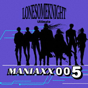 MANIAXX 005