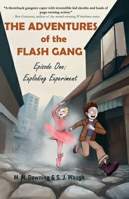 The Adventures of the Flash Gang: Episode One: Exploding Experiment ADV OF THE FLASH GANG （The Adventures of the Flash Gang） 