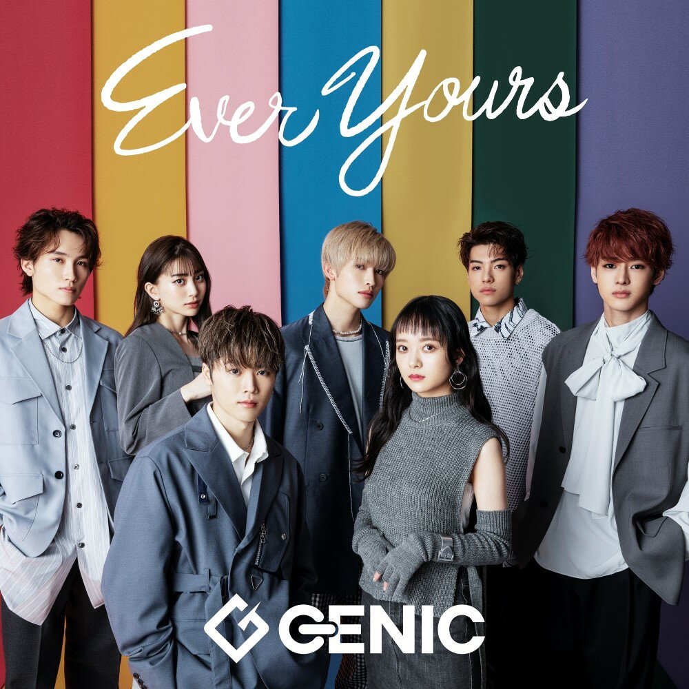 Ever Yours (CD＋DVD＋スマプラ) GENIC