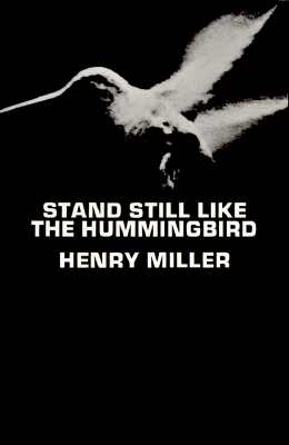 STAND STILL LIKE THE HUMMINGBIRD(B) 