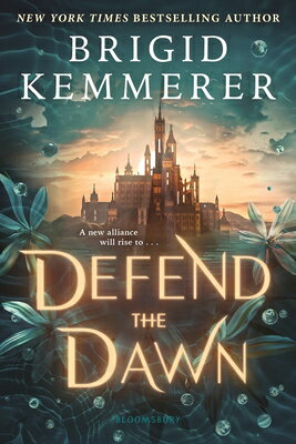 Defend the Dawn DEFEND THE DAWN （Defy the Night） Brigid Kemmerer