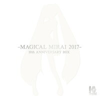 初音ミク「マジカルミライ 2017」初音ミク10周年記念盤(完全生産限定盤)【Blu-ray】