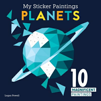 My Sticker Paintings: Planets: 10 Magnificent Paintings MY STICKER PAINTINGS PLANETS 