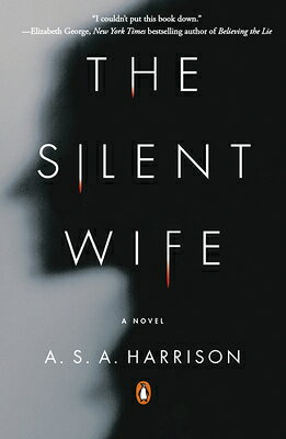 The Silent Wife SILENT WIFE [ A. S. a. Harrison ]