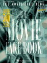 【輸入楽譜】MOVIE FAKE BOOK, THE - 2ND EDITION