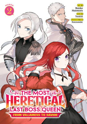 The Most Heretical Last Boss Queen: From Villainess to Savior Manga Vol. 2 MOST HERETICAL LAST BOSS QUEEN The Most Heretical Last Boss Queen: From Villainess to Savior Manga [ Ten…