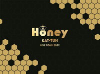 KAT-TUN LIVE TOUR 2022 Honey (初回限定盤Blu-ray)【Blu-ray】