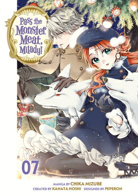 Pass the Monster Meat, Milady! 7 PASS THE MONSTER MEAT MILADY 7 （Pass the Monster Meat, Milady!） [ Chika Mizube ]