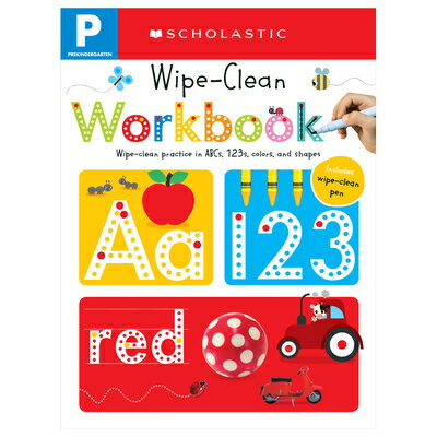 Pre-K Wipe-Clean Workbook: Scholastic Early Learners (Wipe-Clean) PRE-K WIPE-CLEAN WORKBK SCHOLA （Scholastic Early Learners） Scholastic