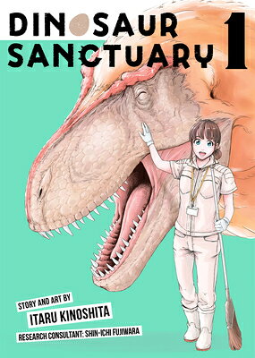 Dinosaur Sanctuary Vol. 1 DINOSAUR SANCTUARY VOL 1 （Dinosaurs Sanctuary） 