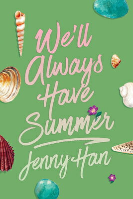 We'll Always Have Summer (Deluxe Edition) WELL ALWAYS HAVE SUMMER (DELUX （Summer I Turned Pretty） 