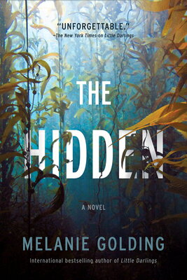 The Hidden HIDDEN [ Melanie Golding ]