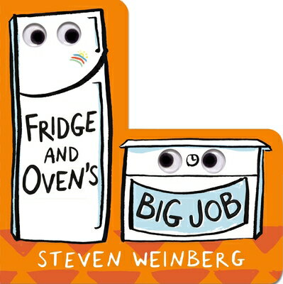 Fridge and Oven's Big Job FRIDGE & OVENS BIG JOB （Big Jobs Books） [ Steven Weinberg ]