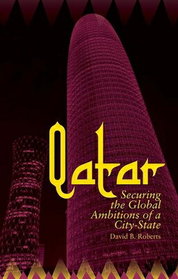 Qatar: Securing the Global Ambitions of a City-State QATAR 