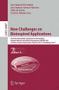 New Challenges on Bioinspired Applications: 4th International Work-Conference on the Interplay Betwe NEW CHALLENGES ON BIOINSPIRED 