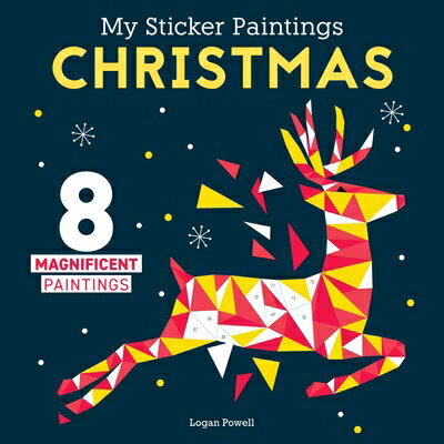 My Sticker Paintings: Christmas: 8 Magnificent Paintings (Happy Fox Books) for Kids 6-10 STICKERS-MY STICKER PAINTINGS Logan Powell