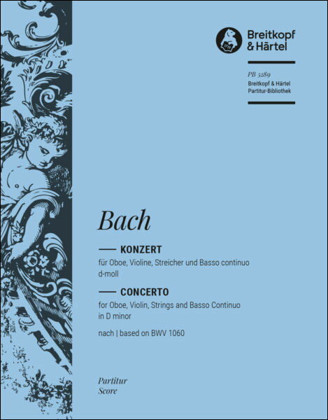 【輸入楽譜】バッハ, Johann Sebastian: オーボエとバイオリンのための協奏曲 ニ短調/2台のチェンバロのための協奏曲 BWV 1060に基づく編曲版/原典版/Hofmann編: 指揮者用大型スコア