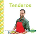 Tenderos (Grocery Store Workers) TENDEROS (GROCERY STORE WORKER （Trabajos En Mi Comunidad） 