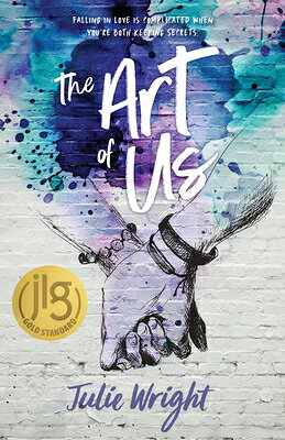 The Art of Us ART OF US [ Julie Wright ]