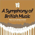 【輸入盤】 Symphony Of British Music - Music For The Closing Ceremony Of The London 2012 Olympic Games