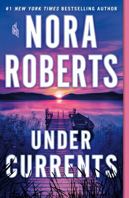 Under Currents UNDER CURRENTS [ Nora Roberts ]