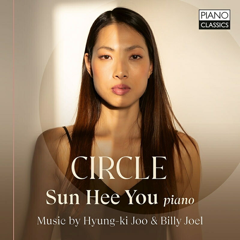 【輸入盤】CIRCLE〜ジュ・ヒョンギ、ビリー・ジョエル作品集　ユ・ソンヒ（ピアノ）