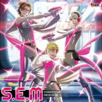 THE IDOLM@STER SideM ST@RTING LINE 06 S.E.M [ S.E.M ]