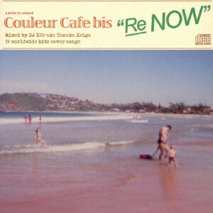 Couleur Cafe bis “Re;NOW” [ DJ KGO aka Tanaka Keigo ]