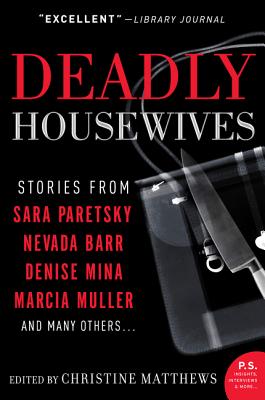 Deadly Housewives: Stories DEADLY HOUSEWIVES [ Christine Matthews ]