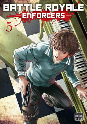 Battle Royale: Enforcers, Vol. 5 BATTLE ROYALE ENFORCERS VOL 5 （Battle Royale: Enforcers） 