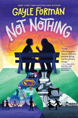 Not Nothing NOT NOTHING [ Gayle Forman ]