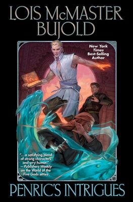 Penric's Intrigues PENRICS INTRIGUES （World of the Five Gods） 