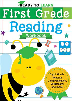Ready to Learn: First Grade Reading Workbook: Sight Words, Reading Comprehension, Vocabulary, and Mo WORKBK-READY TO LEARN 1ST GRAD （Ready to Learn） Editors of Silver Dolphin Books