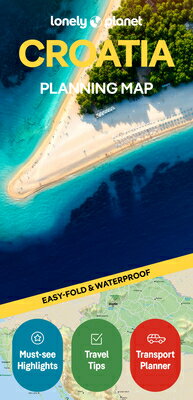 Lonely Planet Croatia Planning Map MAP-LONELY PLANET CROATIA PLAN （Map） [ Lonely Planet ]