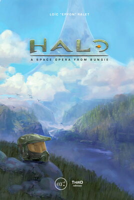 Halo: A Space Opera from Bungie HALO [ Loic Epyon Ralet ]