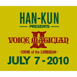 VOICE MAGICIAN 2～SOUND of the CARIBBEAN～ [ HAN-KUN ]